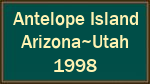 Antelope Island Arizona~Utah 1998 Antelope Island Arizona~Utah 1998