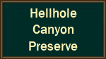 Hellhole Canyon Preserve Hellhole Canyon Preserve