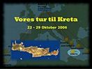 Vandre blog: Kreta 2006 video